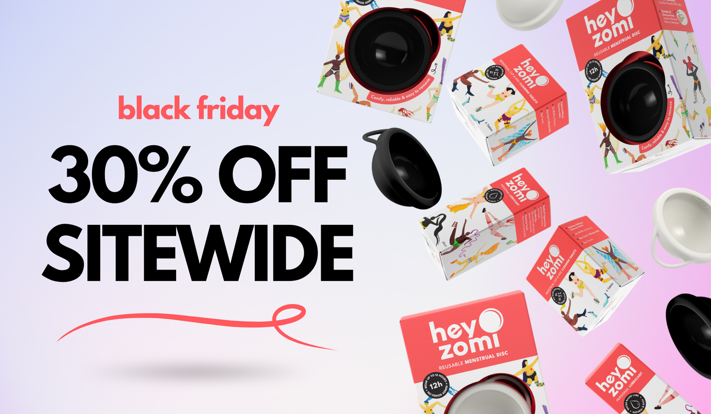 hey zomi Black_Friday 30% off sitewide - menstrual discs Australia now 30% off. No more suction with a period cup, try a suction free period disc